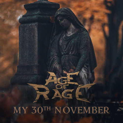 Age Of Rage (RUS) : My 30th November
